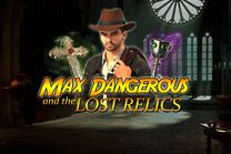 Max Dangerous and The Lost Relics slot